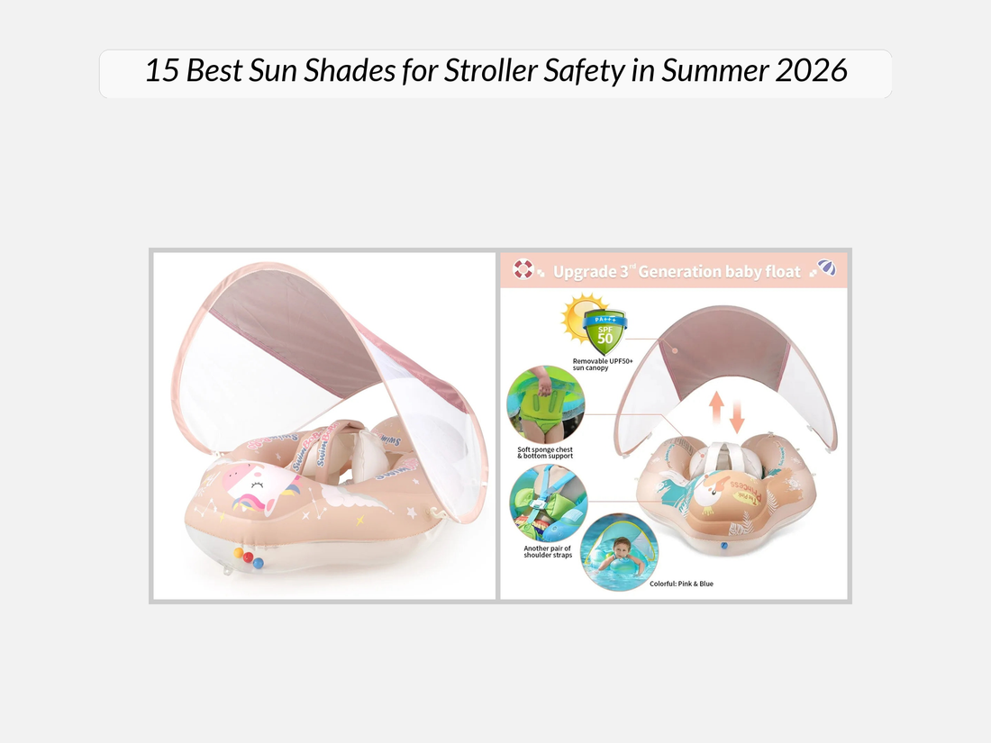 15 Best Sun Shades for Stroller Safety in Summer 2026