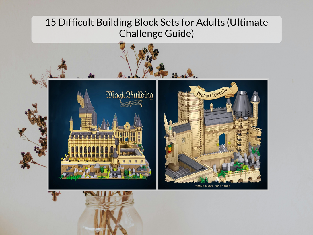 15 Difficult Building Block Sets for Adults (Ultimate Challenge Guide)