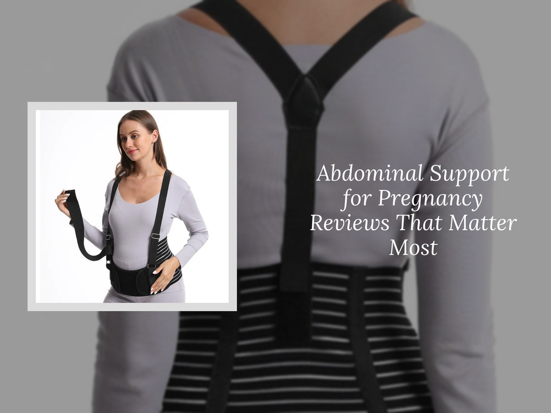 Abdominal Support for Pregnancy Reviews That Matter Most
