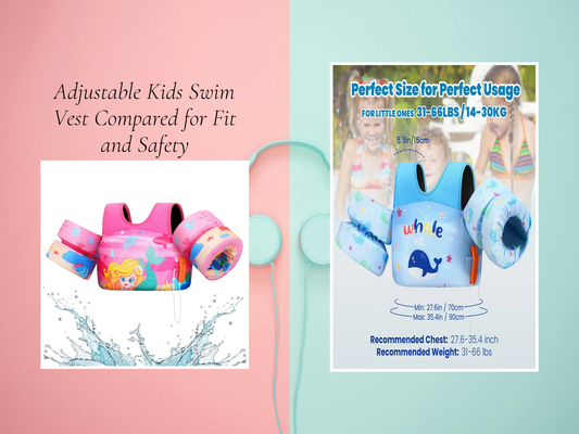 Adjustable Kids Swim Vest Compared for Fit and Safety
