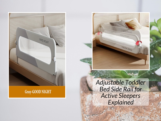Adjustable Toddler Bed Side Rail for Active Sleepers Explained