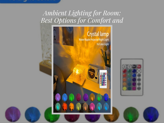 Ambient Lighting for Room: Best Options for Comfort and Style
