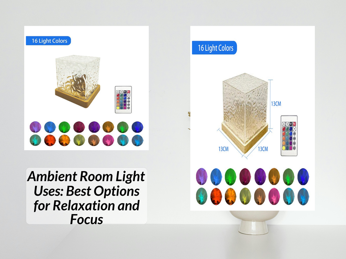 Ambient Room Light Uses: Best Options for Relaxation and Focus