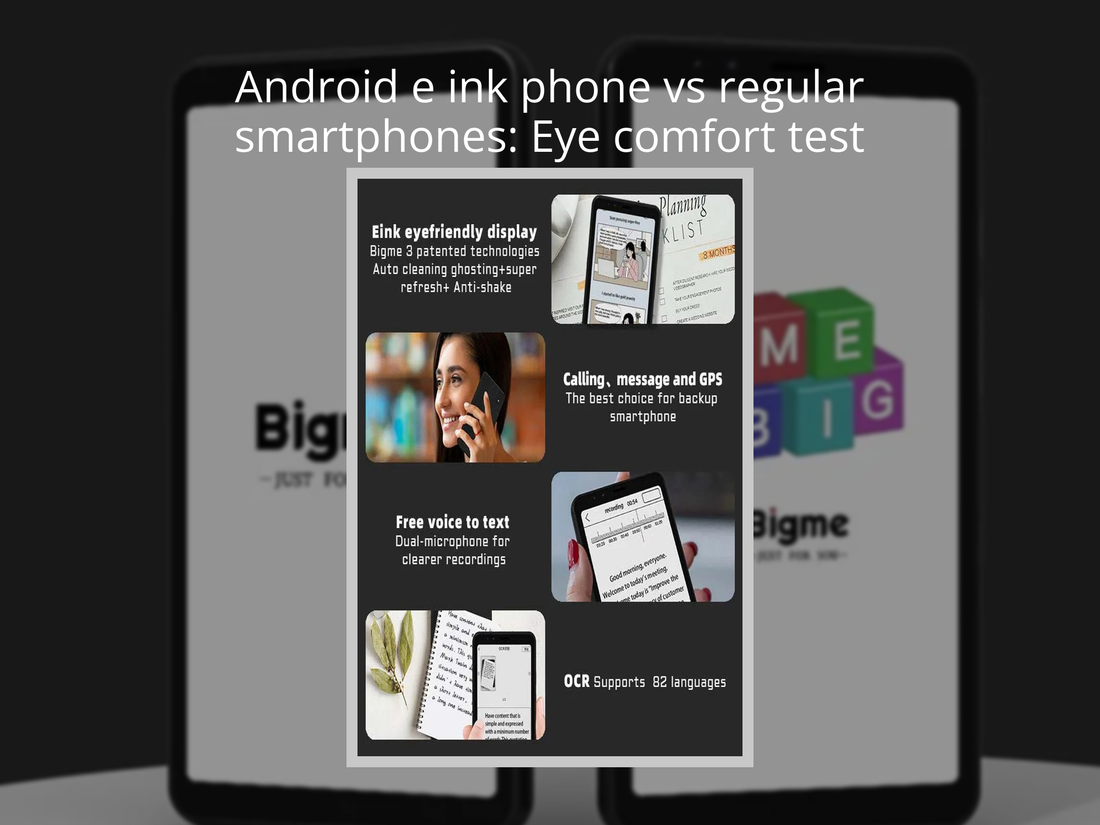 Android e ink phone vs regular smartphones: Eye comfort test