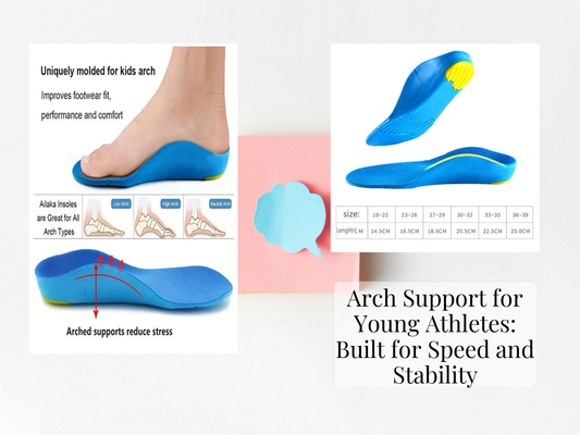 Arch Support for Young Athletes: Built for Speed and Stability