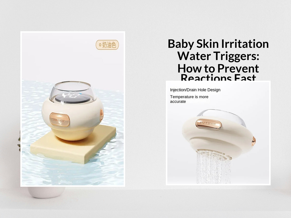 Baby Skin Irritation Water Triggers: How to Prevent Reactions Fast