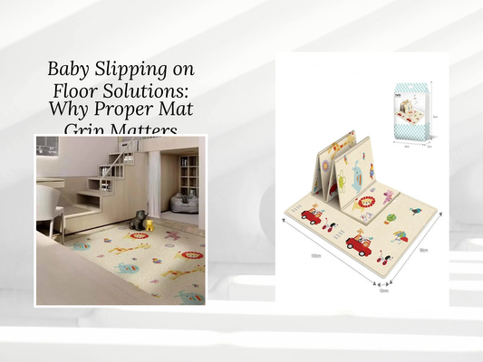 Baby Slipping on Floor Solutions: Why Proper Mat Grip Matters