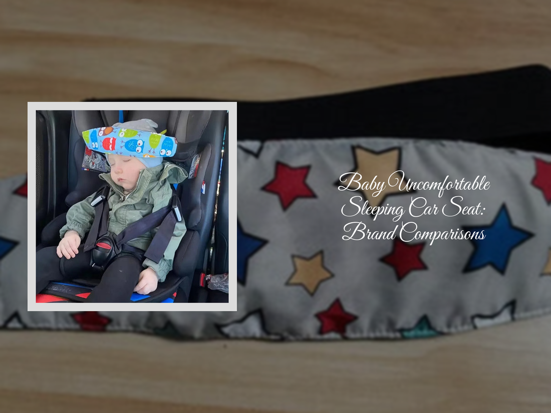 Baby Uncomfortable Sleeping Car Seat: Brand Comparisons