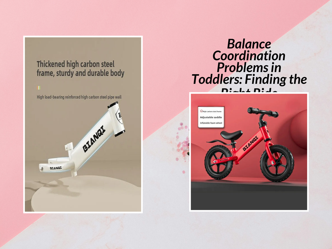 Balance Coordination Problems in Toddlers: Finding the Right Ride