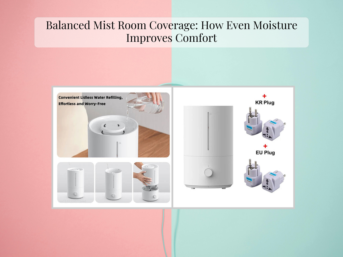 Balanced Mist Room Coverage: How Even Moisture Improves Comfort