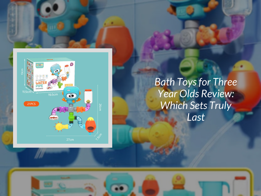 Bath Toys for Three Year Olds Review: Which Sets Truly Last