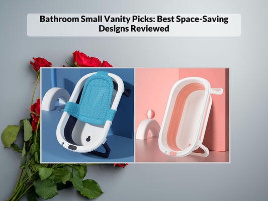 Bathroom Small Vanity Picks: Best Space-Saving Designs Reviewed