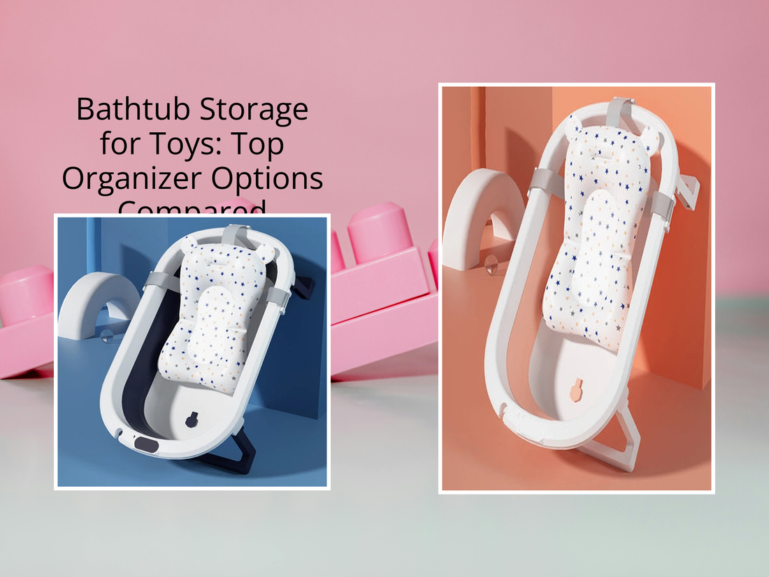 Bathtub Storage for Toys: Top Organizer Options Compared