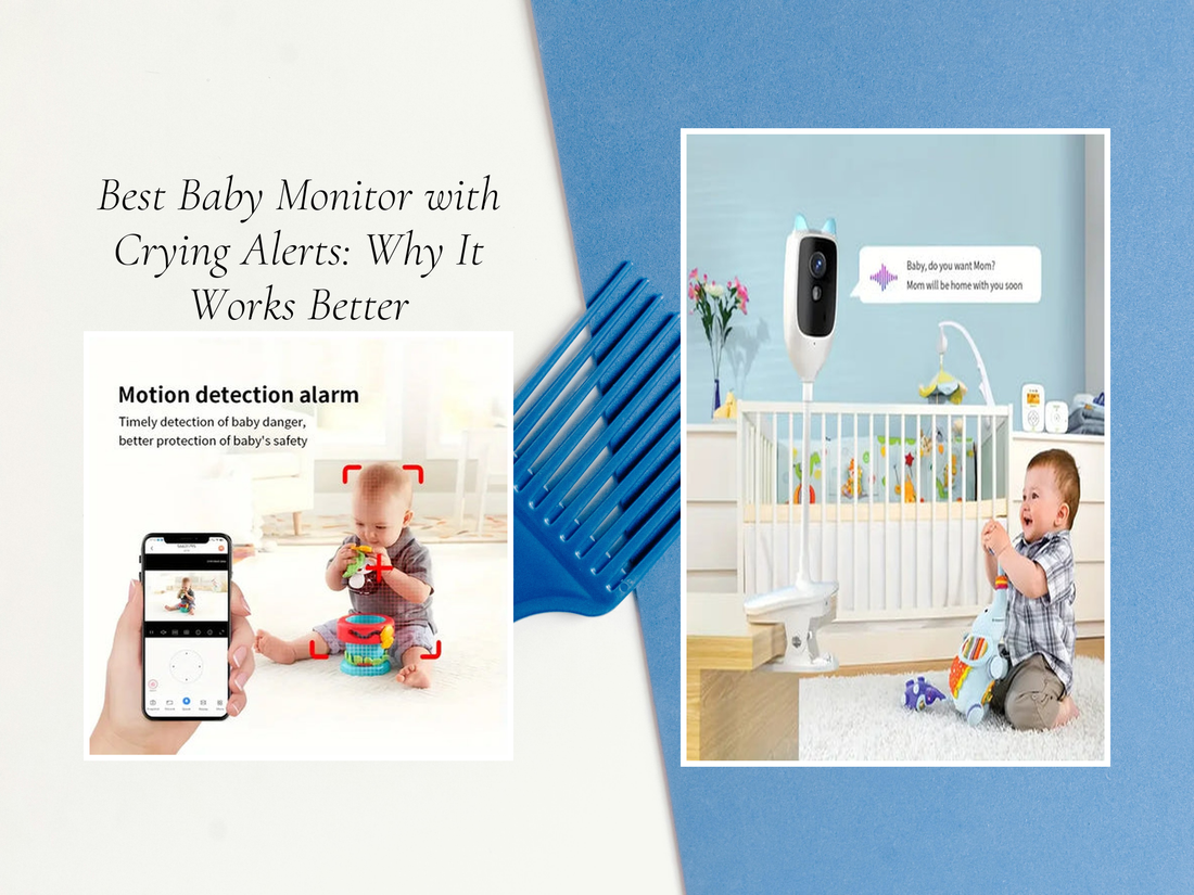 Best Baby Monitor with Crying Alerts: Why It Works Better