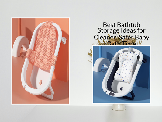 Best Bathtub Storage Ideas for Cleaner, Safer Baby Bath Time