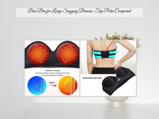 Best Bra for Large Sagging Breasts: Top Picks Compared