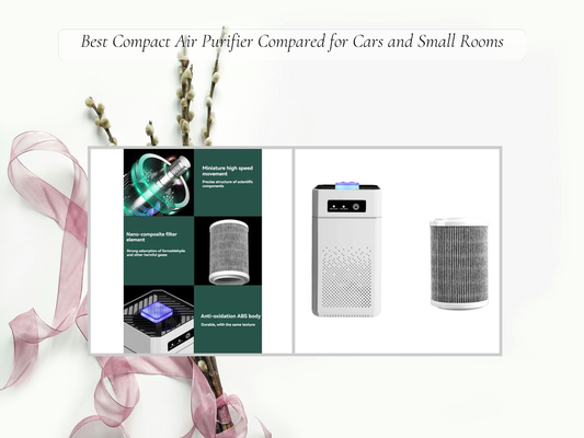 Best Compact Air Purifier Compared for Cars and Small Rooms