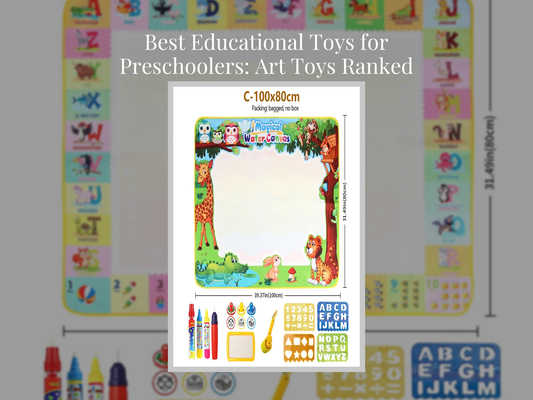 Best Educational Toys for Preschoolers: Art Toys Ranked