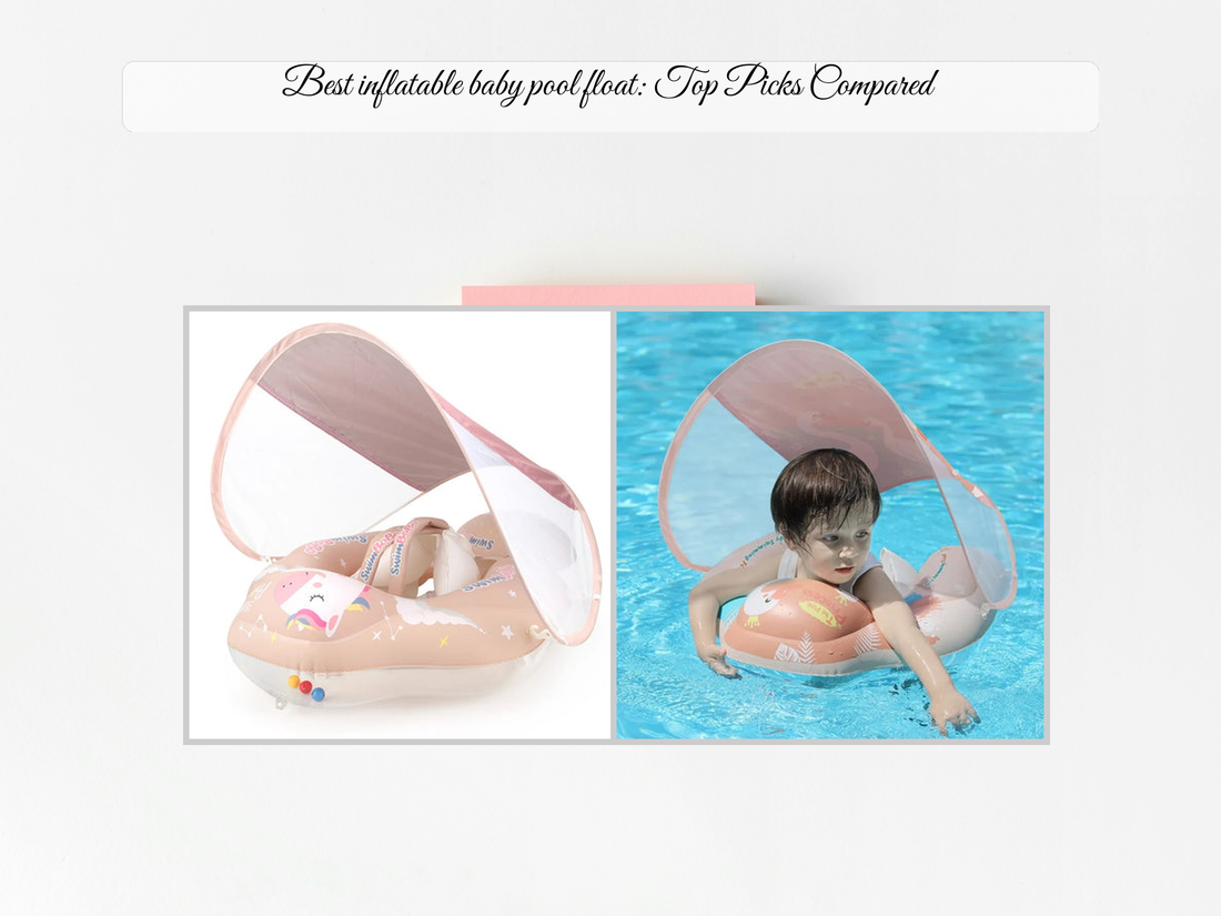 Best inflatable baby pool float: Top Picks Compared