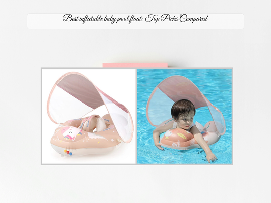 Best inflatable baby pool float: Top Picks Compared