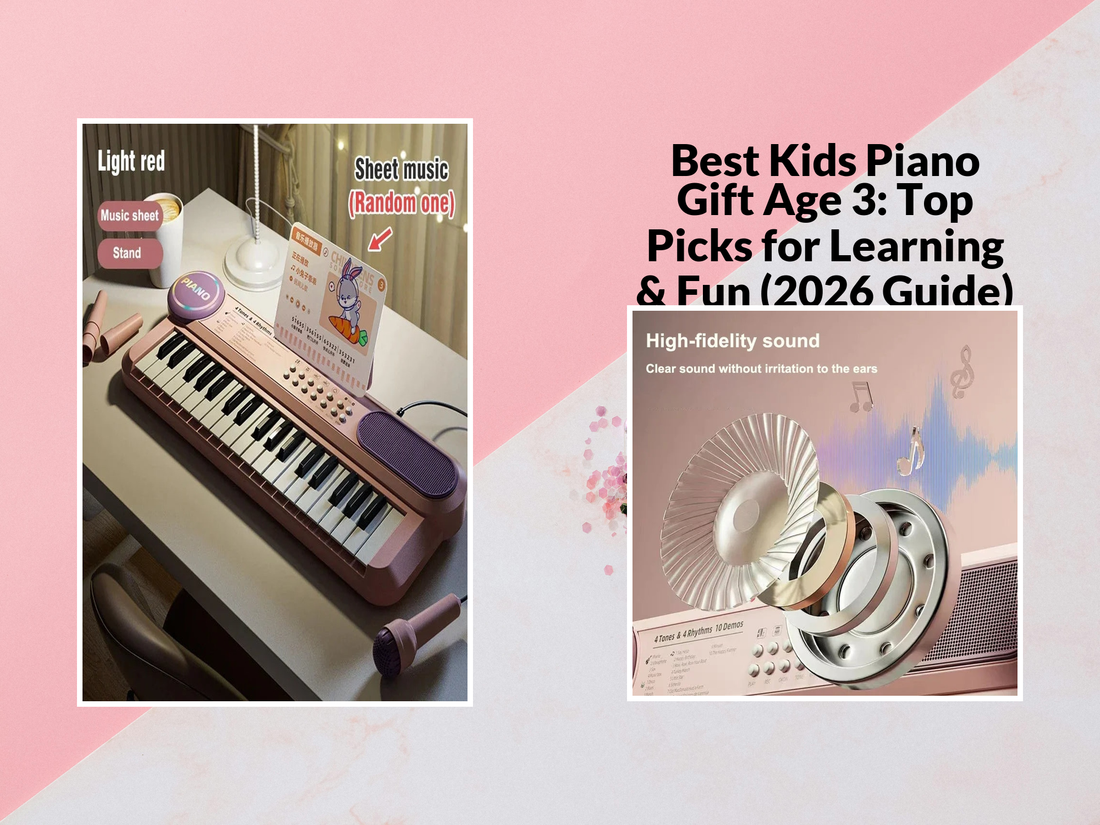 Best Kids Piano Gift Age 3: Top Picks for Learning & Fun (2026 Guide)
