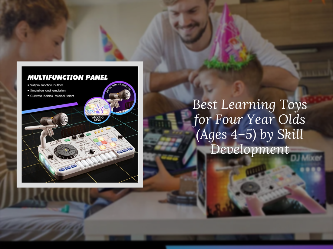 Best Learning Toys for Four Year Olds (Ages 4–5) by Skill Development