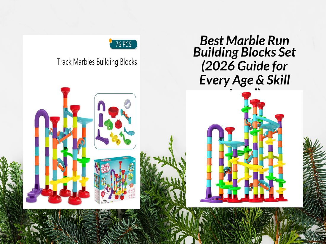 Best Marble Run Building Blocks Set (2026 Guide for Every Age & Skill Level)