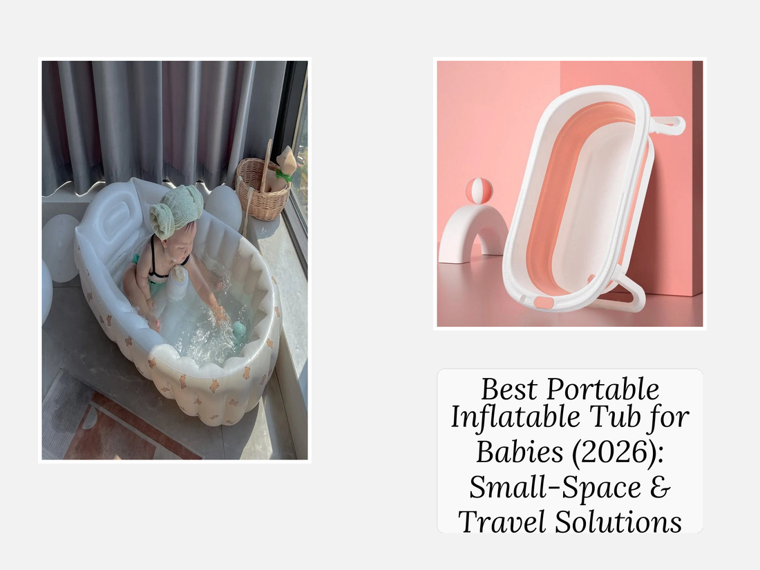 Best Portable Inflatable Tub for Babies (2026): Small-Space & Travel Solutions