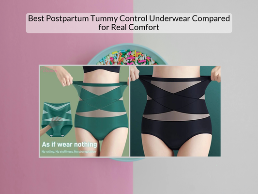 Best Postpartum Tummy Control Underwear Compared for Real Comfort