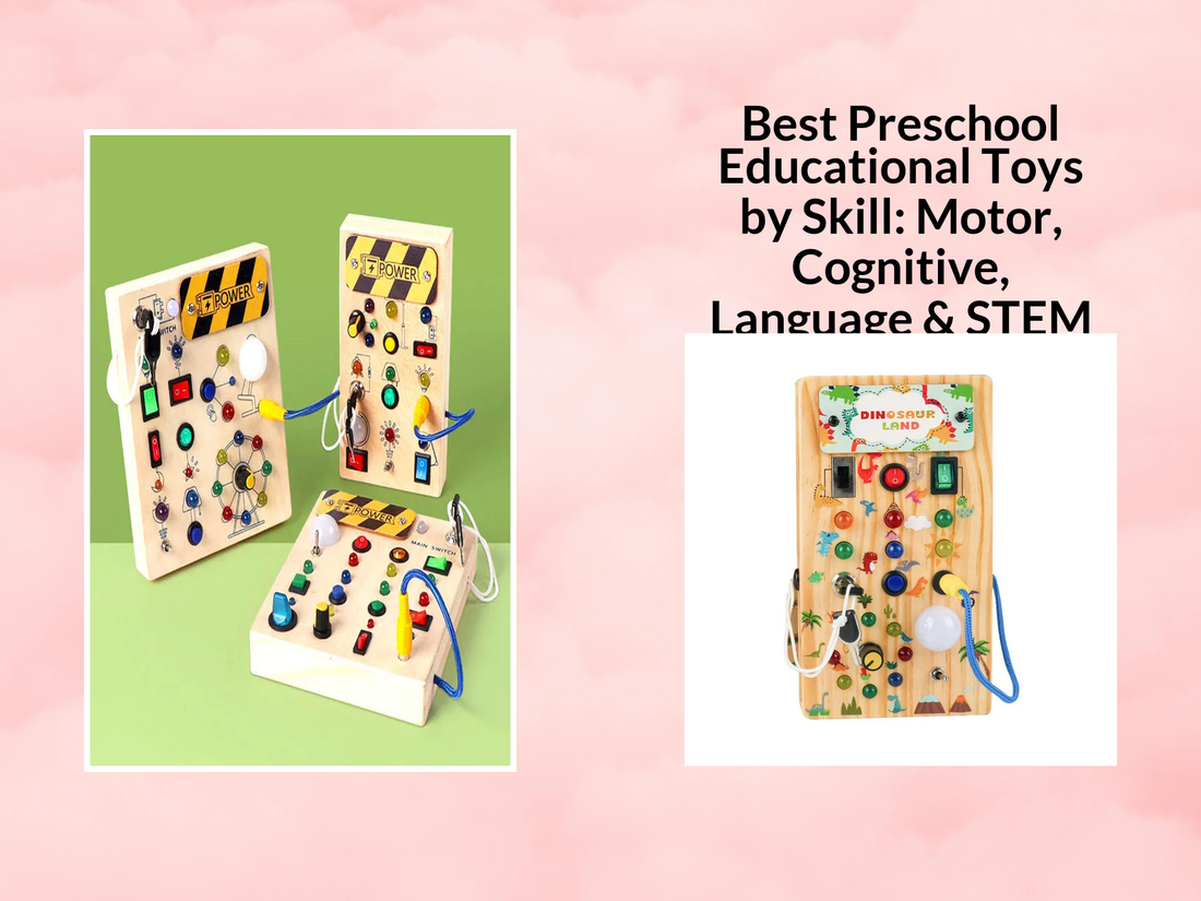 Best Preschool Educational Toys by Skill: Motor, Cognitive, Language & STEM (Ages 3–5)