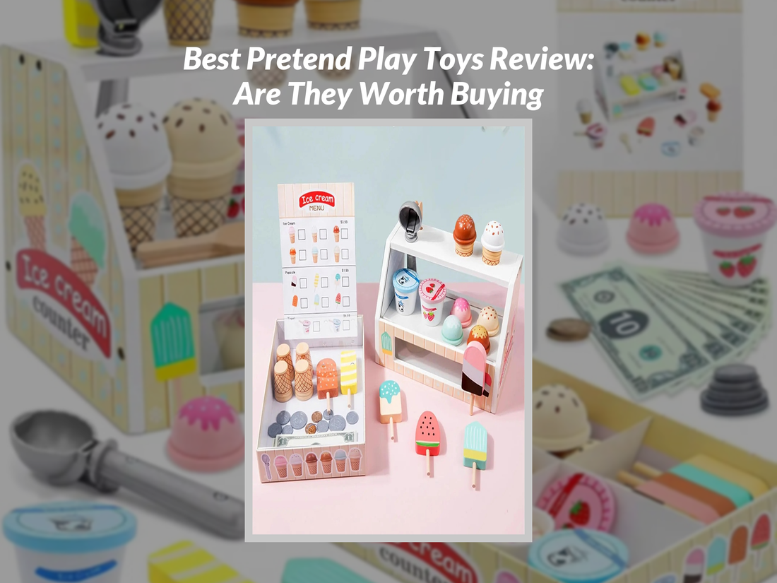 Best Pretend Play Toys Review: Are They Worth Buying
