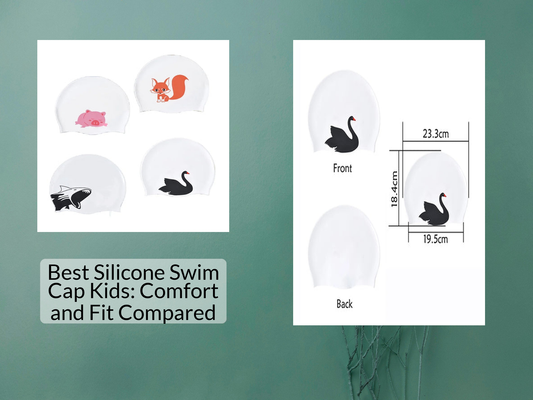 Best Silicone Swim Cap Kids: Comfort and Fit Compared