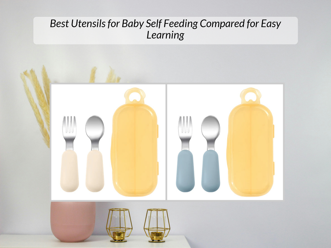 Best Utensils for Baby Self Feeding Compared for Easy Learning