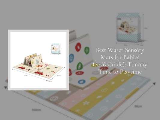 Best Water Sensory Mats for Babies (2026 Guide): Tummy Time to Playtime