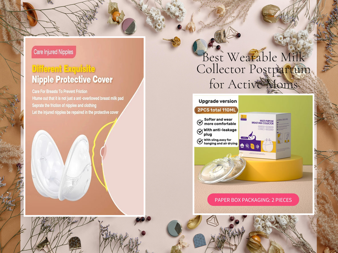 Best Wearable Milk Collector Postpartum for Active Moms