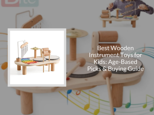 Best Wooden Instrument Toys for Kids: Age-Based Picks & Buying Guide