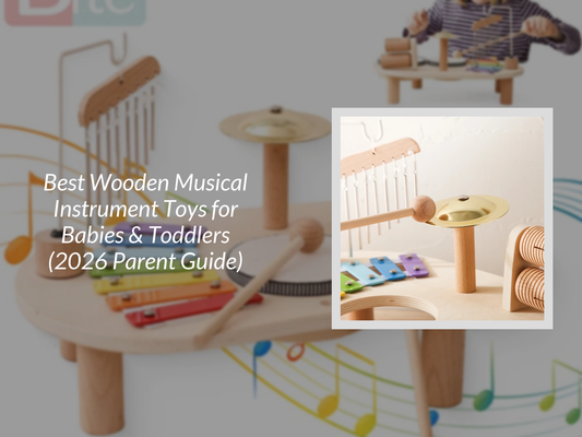 Best Wooden Musical Instrument Toys for Babies & Toddlers (2026 Parent Guide)