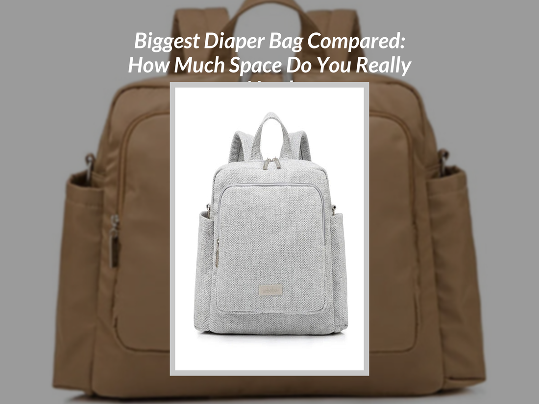 Biggest Diaper Bag Compared: How Much Space Do You Really Need