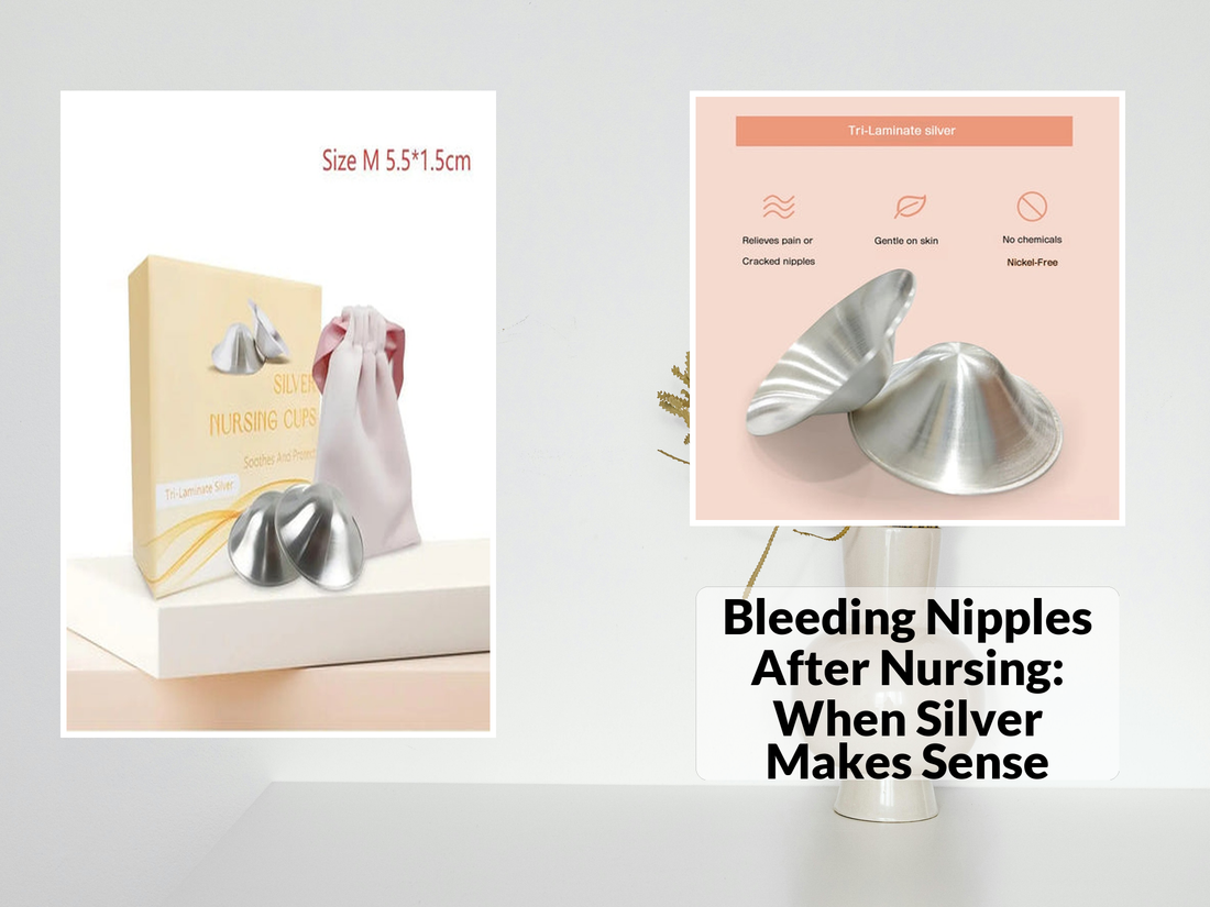 Bleeding Nipples After Nursing: When Silver Makes Sense