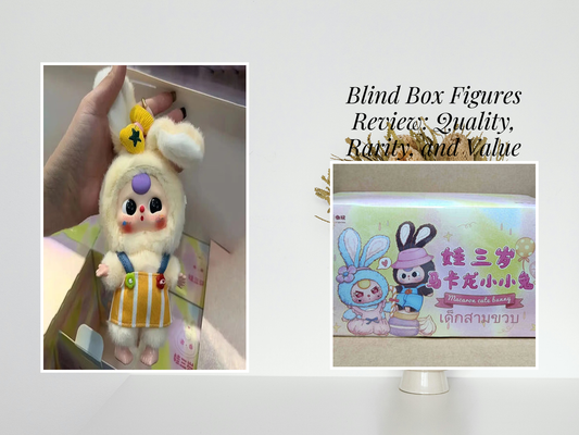Blind Box Figures Review: Quality, Rarity, and Value
