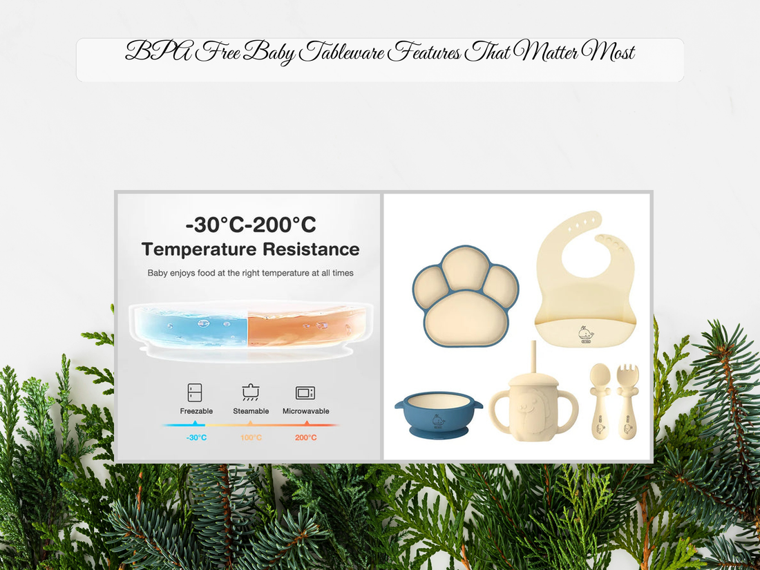 BPA Free Baby Tableware Features That Matter Most