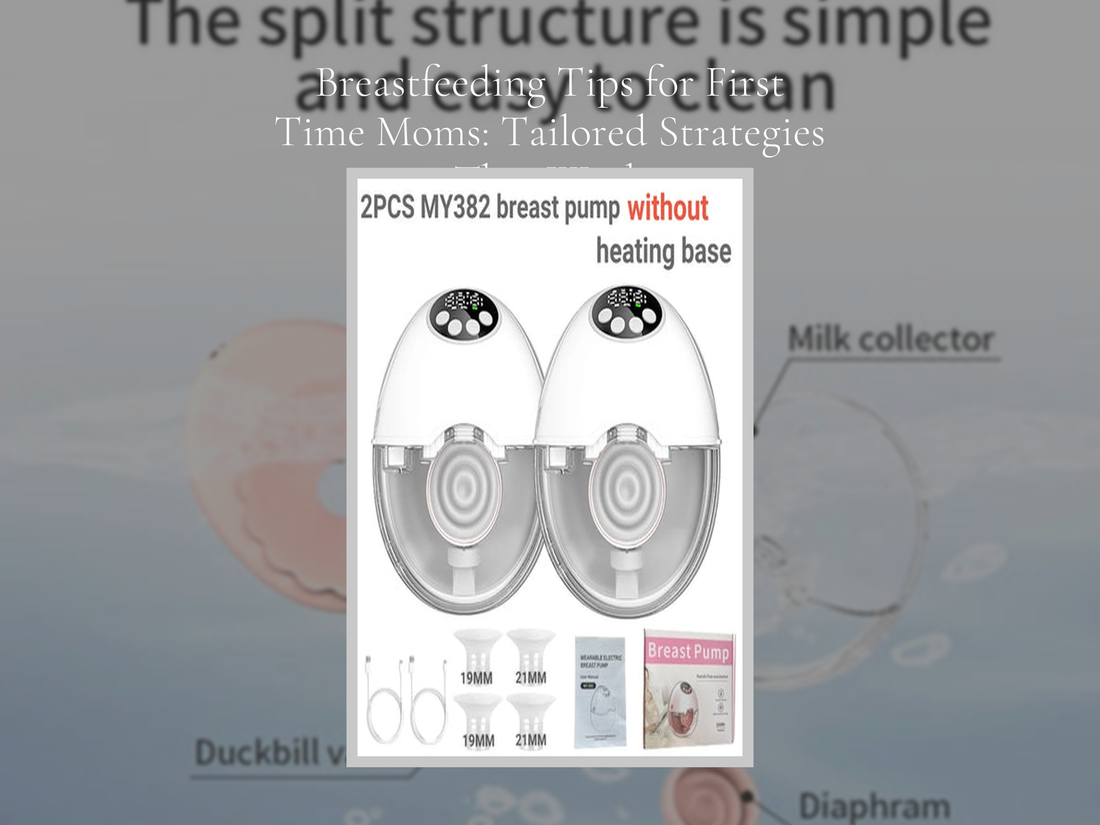 Breastfeeding Tips for First Time Moms: Tailored Strategies That Work
