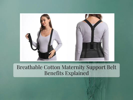 Breathable Cotton Maternity Support Belt Benefits Explained