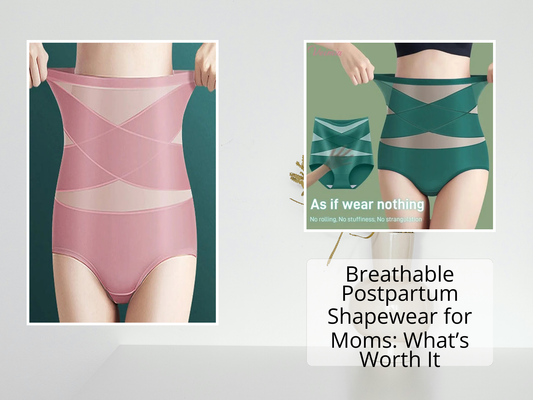 Breathable Postpartum Shapewear for Moms: What’s Worth It