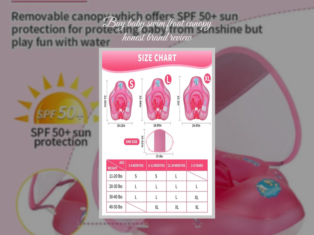 Buy baby swim float canopy honest brand review