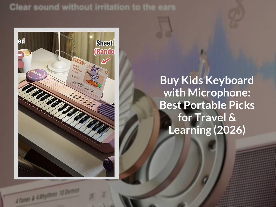 Buy Kids Keyboard with Microphone: Best Portable Picks for Travel & Learning (2026)