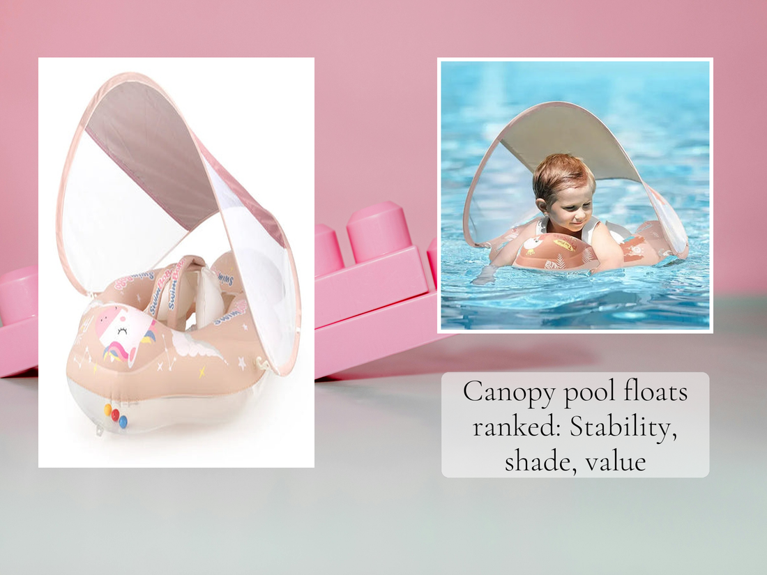 Canopy pool floats ranked: Stability, shade, value