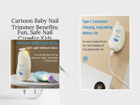Cartoon Baby Nail Trimmer Benefits: Fun, Safe Nail Care for Kids