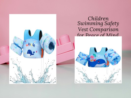 Children Swimming Safety Vest Comparison for Peace of Mind