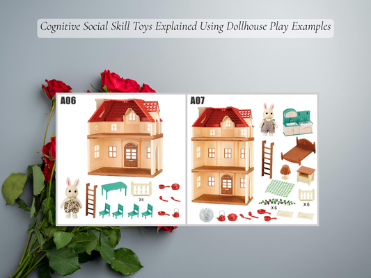 Cognitive Social Skill Toys Explained Using Dollhouse Play Examples